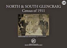 THE NORTH & SOUTH GLENCRAIG CENSUS OF 1911 Complete documentation, street-by-street, of individuals recorded in the National Census of 1911 while resident in North & South Glencraig. 106 A4 page book.
